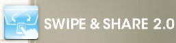 SWIPE & SHARE 2.0